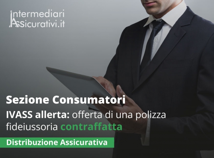 IVASS allerta: offerta di una polizza fideiussoria contraffatta